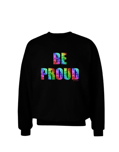 Be Proud Gay Pride - Rainbow Hearts Adult Dark Sweatshirt by TooLoud-Sweatshirts-TooLoud-Black-Small-Davson Sales