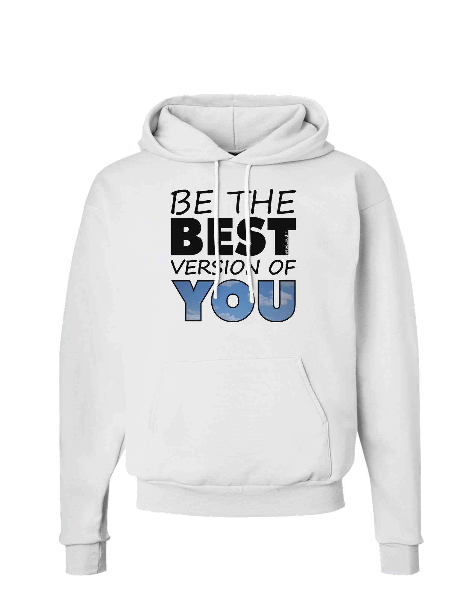 Be The Best Version Of You Hoodie Sweatshirt by TooLoud-Hoodie-TooLoud-White-Small-Davson Sales