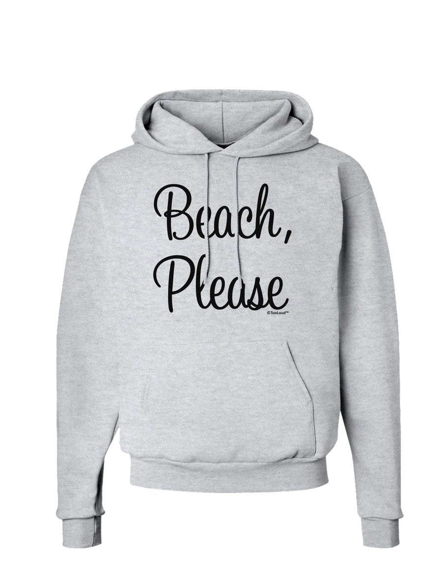 Beach Please Hoodie Sweatshirt-Hoodie-TooLoud-White-Small-Davson Sales