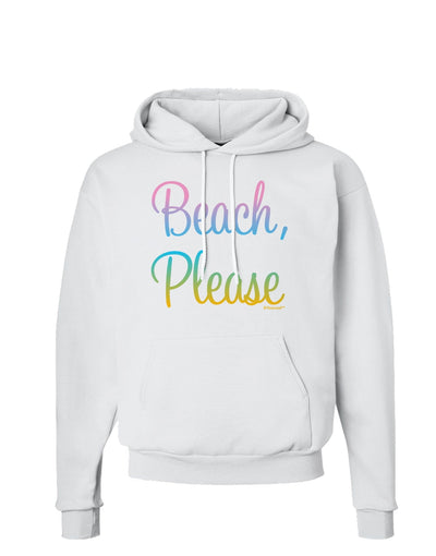 Beach Please - Summer Colors Hoodie Sweatshirt-Hoodie-TooLoud-White-Small-Davson Sales