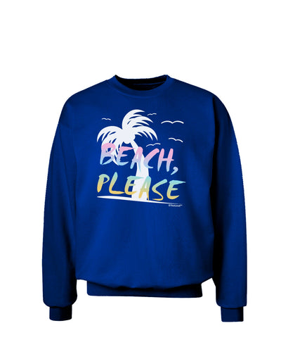 Beach Please - Summer Colors with Palm Trees Adult Dark Sweatshirt-Sweatshirts-TooLoud-Deep-Royal-Blue-Small-Davson Sales