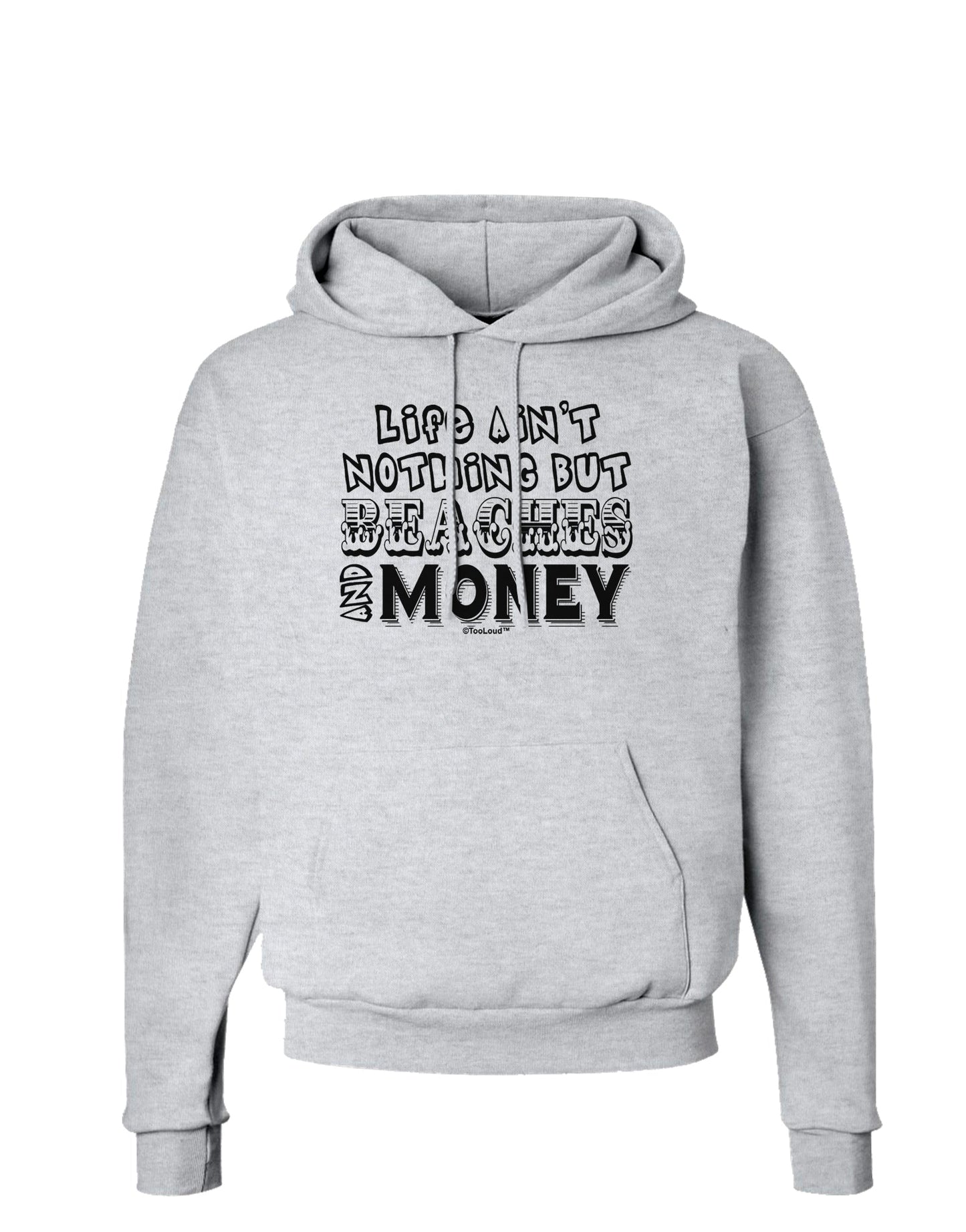 Beaches and Money Hoodie Sweatshirt by TooLoud-Hoodie-TooLoud-AshGray-Small-Davson Sales