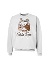 Beauty has no skin Tone Sweatshirt-Sweatshirts-TooLoud-White-Small-Davson Sales