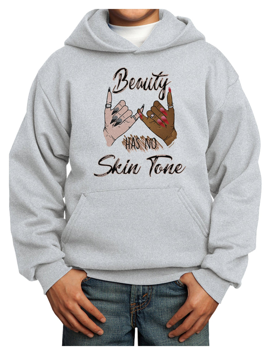 Beauty has no skin Tone Youth Hoodie Pullover Sweatshirt-Youth Hoodie-TooLoud-White-XS-Davson Sales