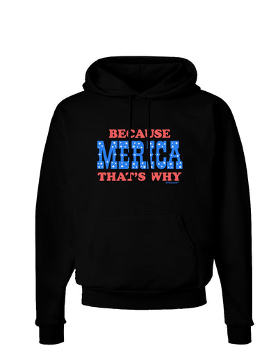 Because Merica That's Why Dark Hoodie Sweatshirt-Hoodie-TooLoud-Black-Small-Davson Sales