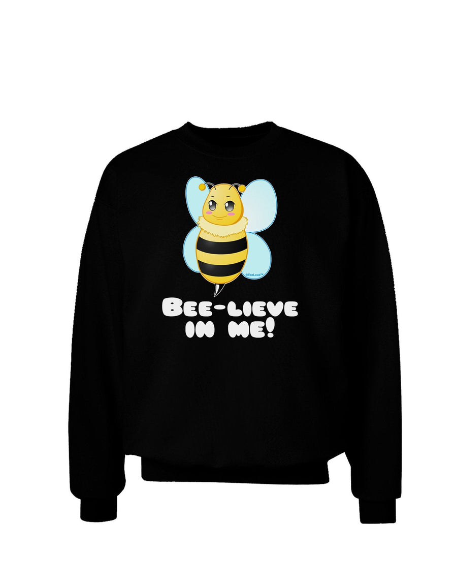 Bee-lieve In Me Adult Dark Sweatshirt-Sweatshirts-TooLoud-Black-XXX-Large-Davson Sales