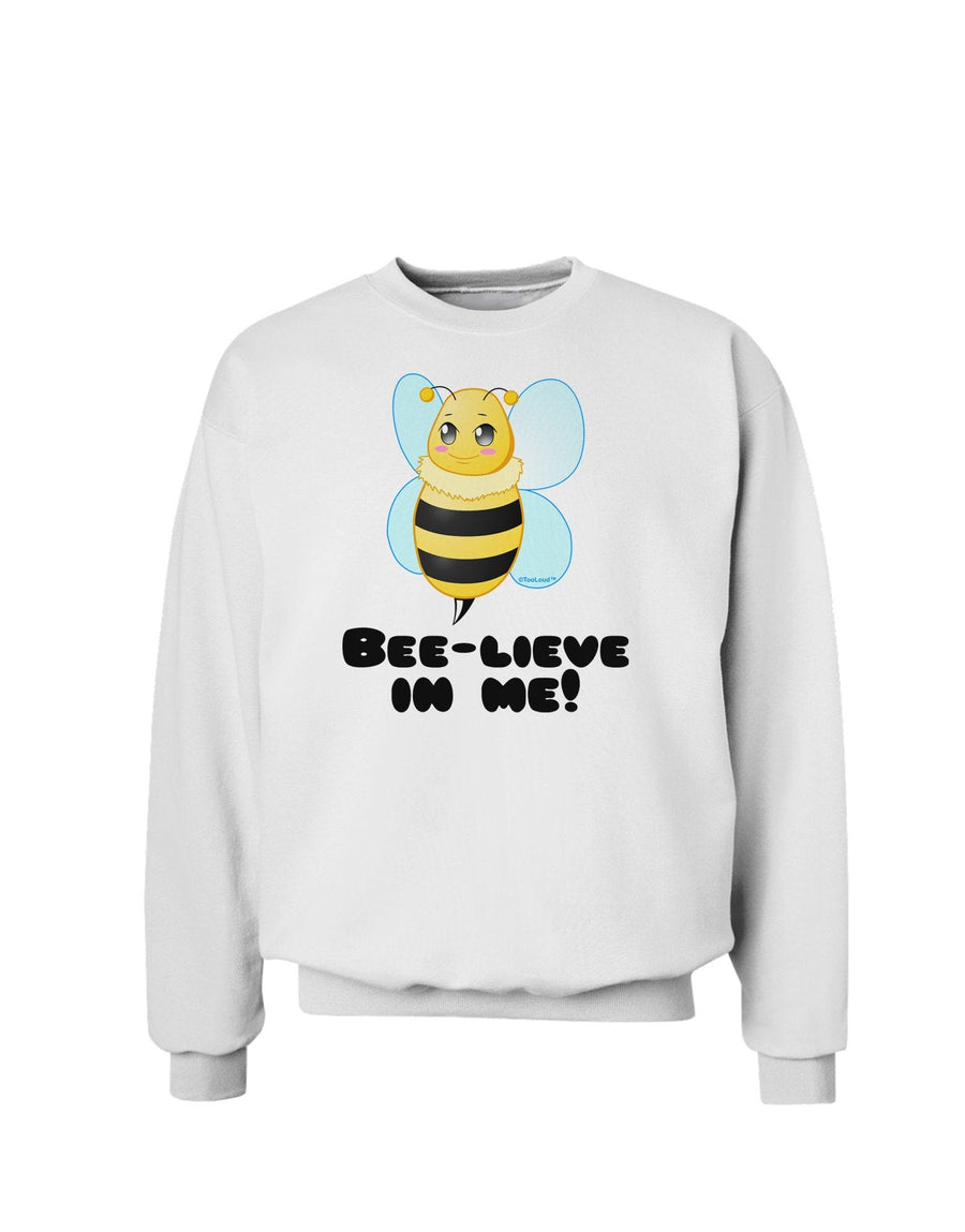 Bee-lieve In Me Sweatshirt-Sweatshirts-TooLoud-White-XXX-Large-Davson Sales