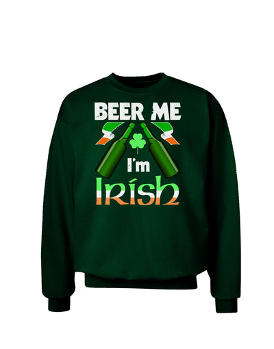 Beer Me I'm Irish Adult Dark Sweatshirt-Sweatshirts-TooLoud-Deep-Forest-Green-Small-Davson Sales