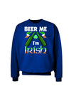 Beer Me I'm Irish Adult Dark Sweatshirt-Sweatshirts-TooLoud-Deep-Royal-Blue-Small-Davson Sales