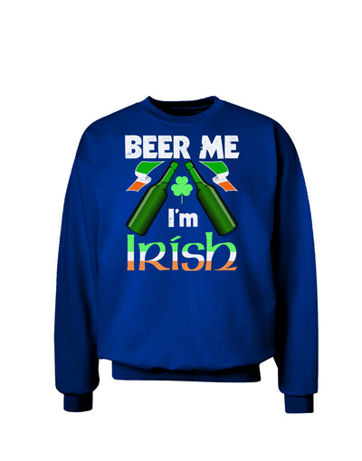 Beer Me I'm Irish Adult Dark Sweatshirt-Sweatshirts-TooLoud-Deep-Royal-Blue-Small-Davson Sales