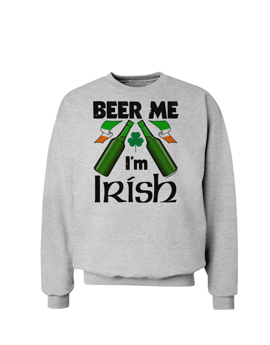 Beer Me I'm Irish Sweatshirt-Sweatshirts-TooLoud-White-Small-Davson Sales