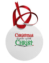 Begins With Christ Text Circular Metal Ornament-Ornament-TooLoud-White-Davson Sales