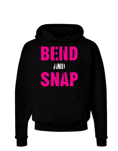 Bend and Snap Pink Text Dark Hoodie Sweatshirt-Hoodie-TooLoud-Black-Small-Davson Sales