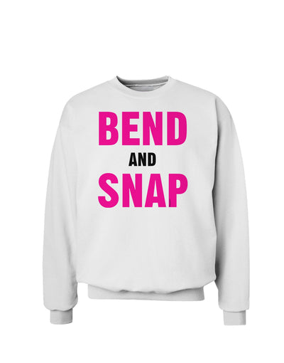 Bend and Snap Pink Text Sweatshirt-Sweatshirts-TooLoud-White-Small-Davson Sales