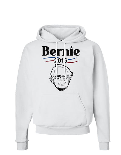 Bernie for President Hoodie Sweatshirt-Hoodie-TooLoud-White-Small-Davson Sales
