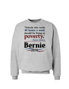 Bernie on Jobs and Poverty Sweatshirt-Sweatshirts-TooLoud-AshGray-Small-Davson Sales