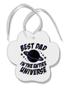 Best Dad in the Entire Universe - Galaxy Print Paw Print Shaped Ornament-Ornament-TooLoud-White-Davson Sales