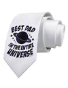 Best Dad in the Entire Universe - Galaxy Print Printed White Necktie