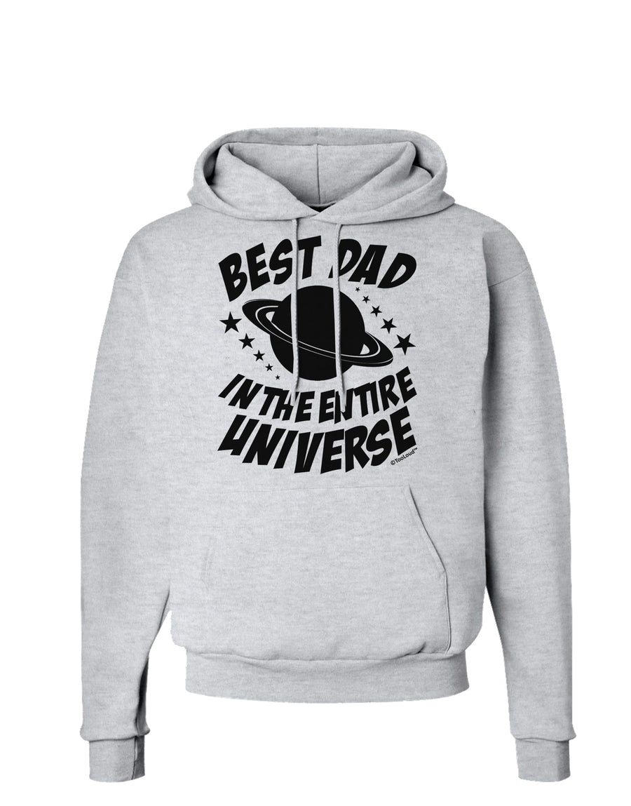 Best Dad in the Entire Universe Hoodie Sweatshirt-Hoodie-TooLoud-White-Small-Davson Sales