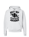 Best Dad in the Entire Universe Hoodie Sweatshirt-Hoodie-TooLoud-White-Small-Davson Sales