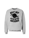 Best Dad in the Entire Universe Sweatshirt-Sweatshirts-TooLoud-AshGray-Small-Davson Sales