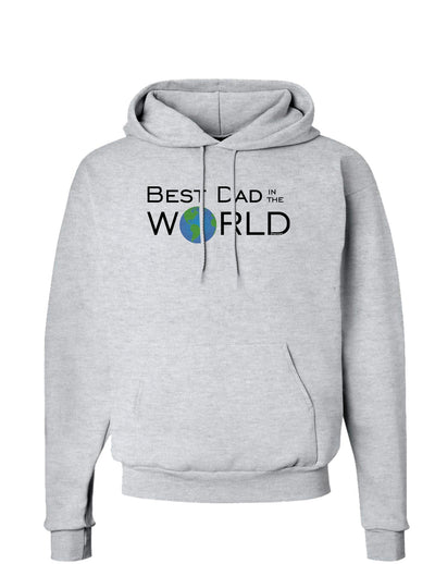 Best Dad in the World Hoodie Sweatshirt-Hoodie-TooLoud-AshGray-Small-Davson Sales