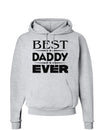 Best Daddy Ever Hoodie Sweatshirt-Hoodie-TooLoud-AshGray-Small-Davson Sales