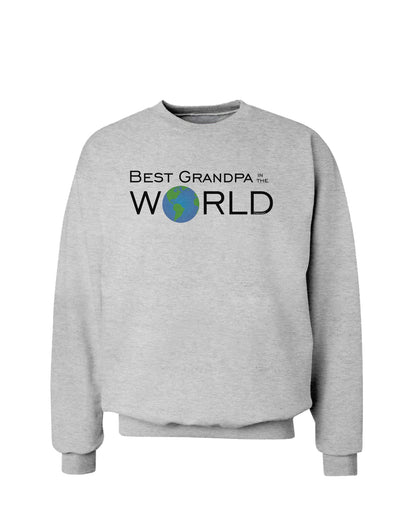 Best Grandpa in the World Sweatshirt-Sweatshirts-TooLoud-AshGray-Small-Davson Sales