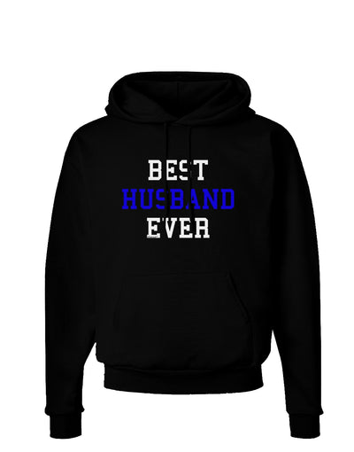 Best Husband Ever Dark Hoodie Sweatshirt-Hoodie-TooLoud-Black-Small-Davson Sales