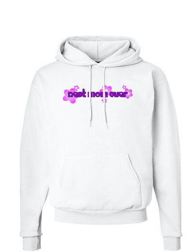 Best Mom Ever Flower Text Hoodie Sweatshirt-Hoodie-TooLoud-White-Small-Davson Sales