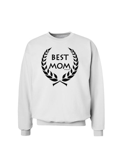 Best Mom - Wreath Design Sweatshirt by TooLoud-Sweatshirts-TooLoud-White-Small-Davson Sales