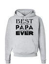 Best Papa Ever Hoodie Sweatshirt-Hoodie-TooLoud-AshGray-Small-Davson Sales