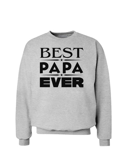 Best Papa Ever Sweatshirt-Sweatshirts-TooLoud-AshGray-Small-Davson Sales