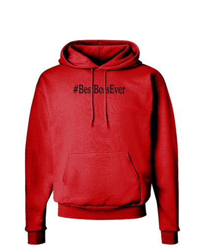 #BestBossEver Text - Boss Day Hoodie Sweatshirt-Hoodie-TooLoud-Red-Small-Davson Sales