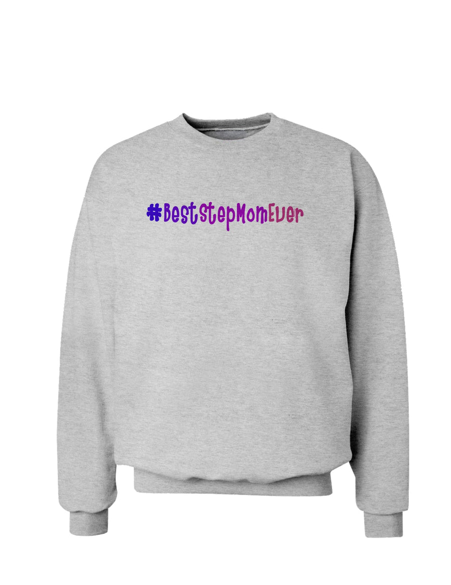 #BestStepMomEver Sweatshirt-Sweatshirts-TooLoud-White-Small-Davson Sales