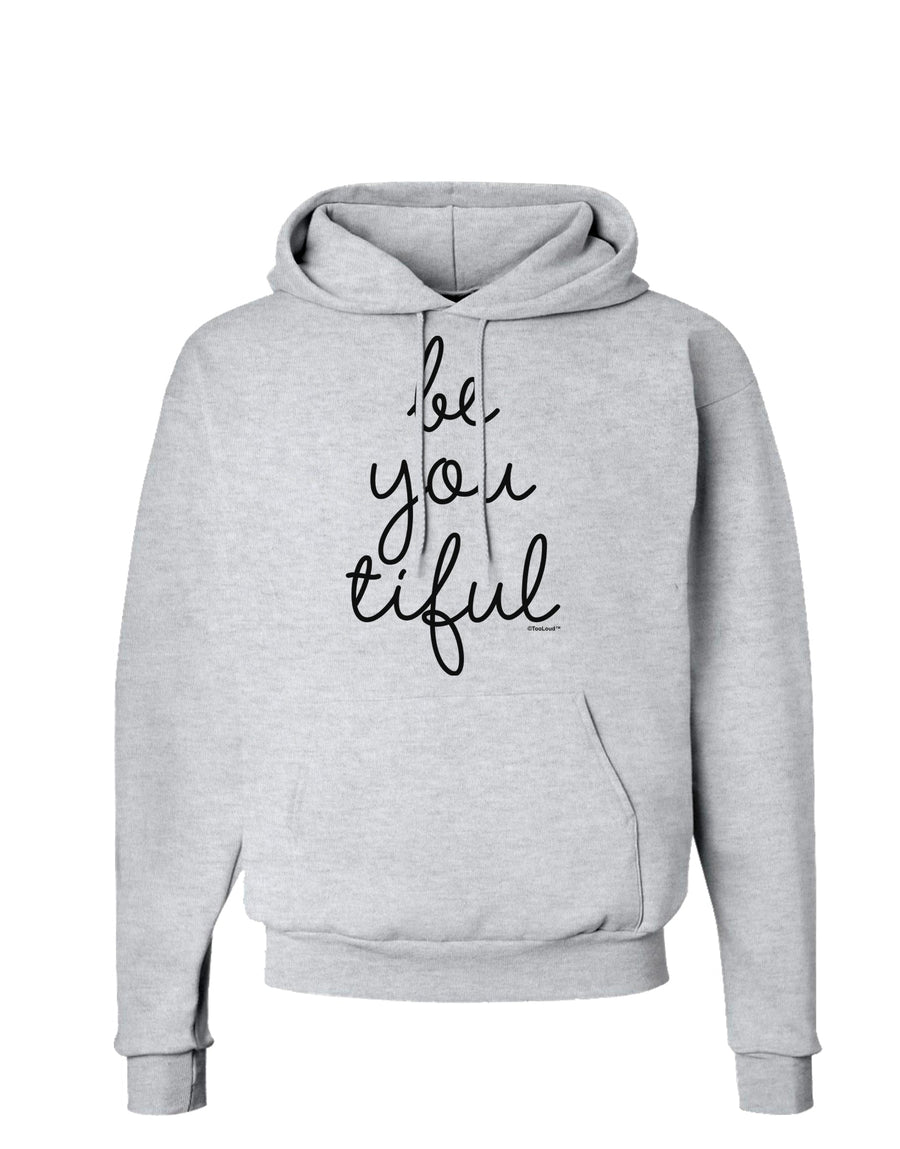 BeYouTiful - Beautiful Hoodie Sweatshirt-Hoodie-TooLoud-White-Small-Davson Sales