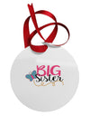 Big Sister Circular Metal Ornament-Ornament-TooLoud-White-Davson Sales