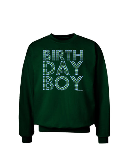 Birthday Boy - Blue and Green Dots Adult Dark Sweatshirt by TooLoud-Sweatshirts-TooLoud-Deep-Forest-Green-Small-Davson Sales