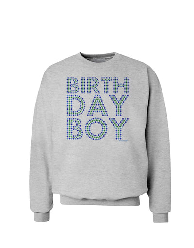 Birthday Boy - Blue and Green Dots Sweatshirt by TooLoud-Sweatshirts-TooLoud-AshGray-Small-Davson Sales