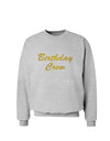 Birthday Crew Text Sweatshirt by TooLoud-Sweatshirts-TooLoud-AshGray-Small-Davson Sales