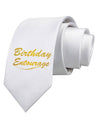Birthday Entourage Text Printed White Necktie by TooLoud