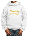 Birthday Entourage Text Youth Hoodie Pullover Sweatshirt by TooLoud-Youth Hoodie-TooLoud-White-XS-Davson Sales