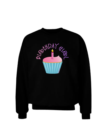 Birthday Girl - Candle Cupcake Adult Dark Sweatshirt by TooLoud-Sweatshirts-TooLoud-Black-Small-Davson Sales