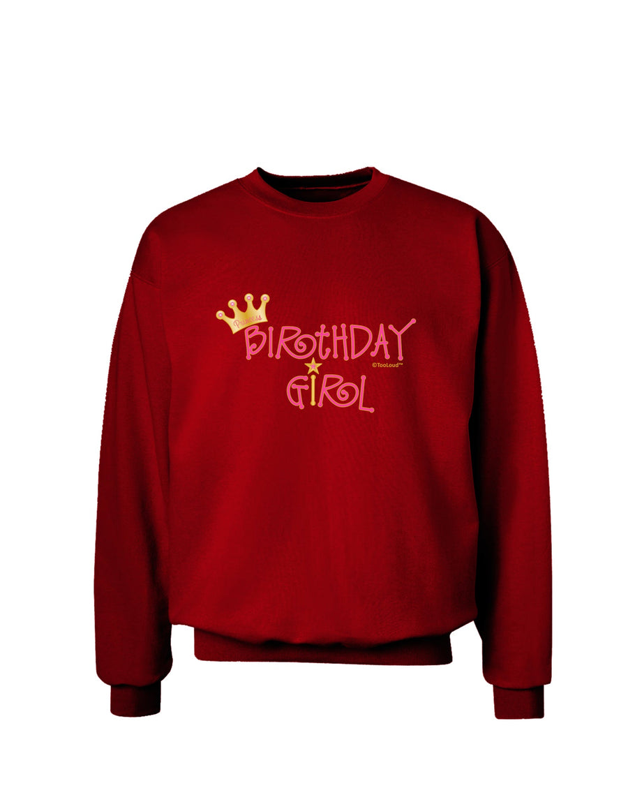 Birthday Girl - Princess Crown and Wand Adult Dark Sweatshirt by TooLoud-Sweatshirts-TooLoud-Black-Small-Davson Sales