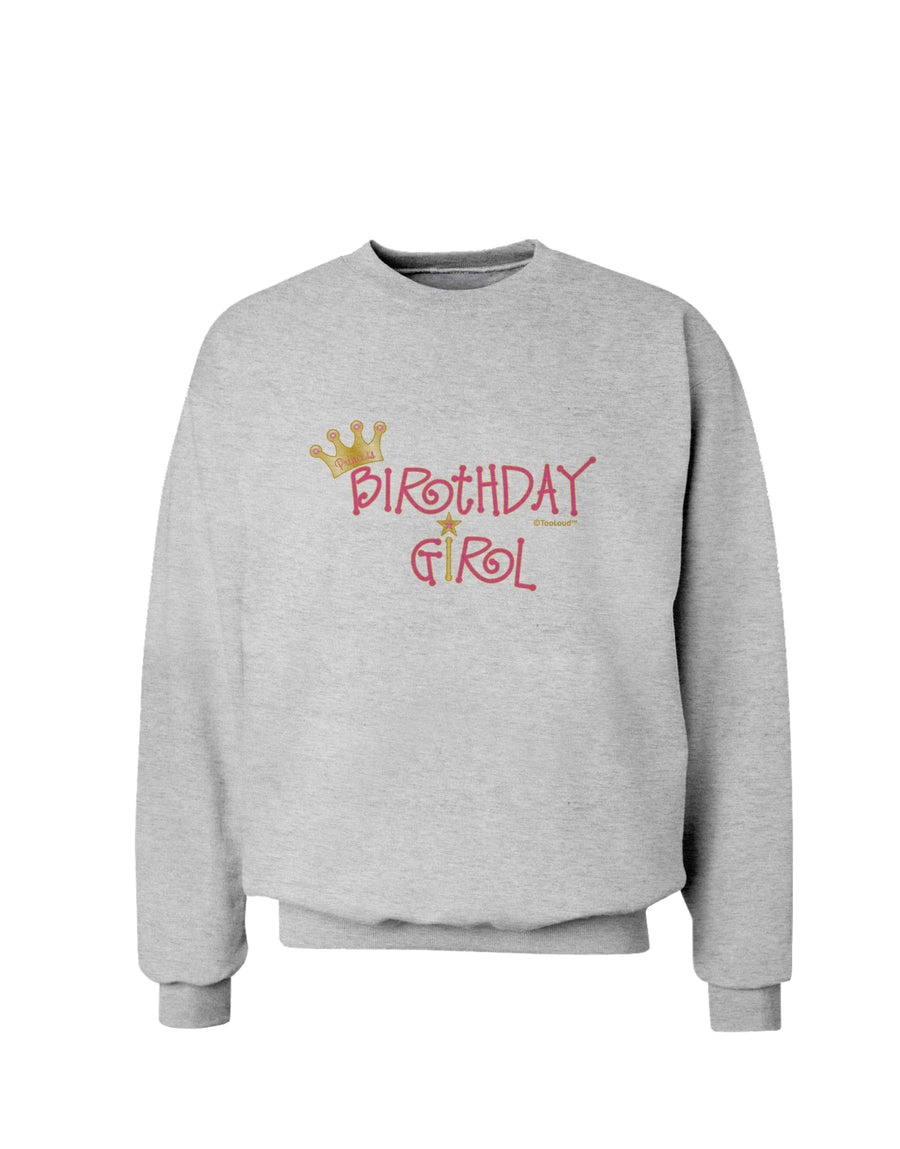 Birthday Girl - Princess Crown and Wand Sweatshirt by TooLoud-Sweatshirts-TooLoud-White-Small-Davson Sales