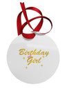 Birthday Girl Text Circular Metal Ornament by TooLoud-Ornament-TooLoud-White-Davson Sales