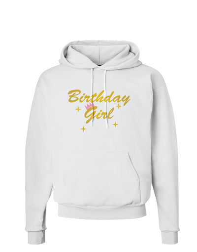 Birthday Girl Text Hoodie Sweatshirt by TooLoud-Hoodie-TooLoud-White-Small-Davson Sales