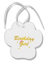 Birthday Girl Text Paw Print Shaped Ornament by TooLoud-Ornament-TooLoud-White-Davson Sales