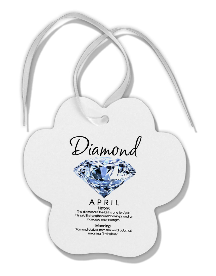 Birthstone Diamond Paw Print Shaped Ornament by TooLoud-Ornament-TooLoud-White-Davson Sales