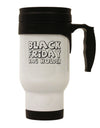 Black Friday Bag Holder Stainless Steel 14oz Travel Mug-Travel Mugs-TooLoud-White-Davson Sales